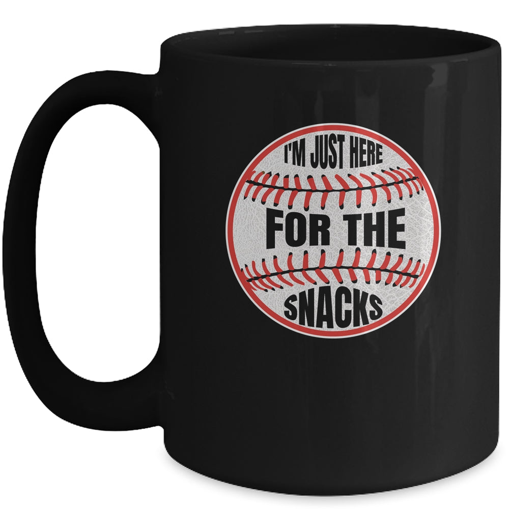I'm Just Here For The Snacks Funny Baseball Season Softball Mug | siriusteestore