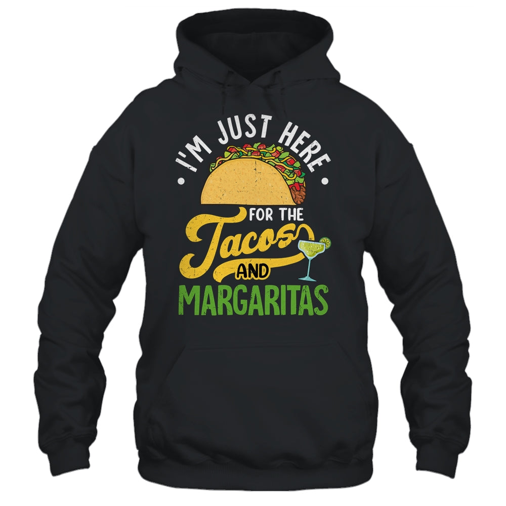 I'm Just Here For The Tacos And Margaritas Cinco De Mayo Shirt & Tank Top | siriusteestore