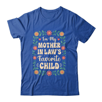 I'm My Mother In Law's Favorite Child Funny Son In Law Shirt & Hoodie | siriusteestore