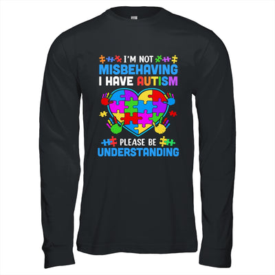I'm Not Misbehaving I Have Autism Funny Autism Awareness Shirt & Hoodie | siriusteestore