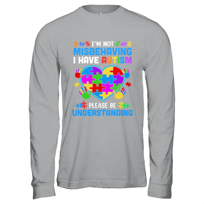 I'm Not Misbehaving I Have Autism Funny Autism Awareness Shirt & Hoodie | siriusteestore