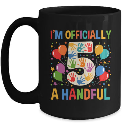 I'm Officially A Handful 5th Birthday Party 5 Year Old Kids Mug | siriusteestore