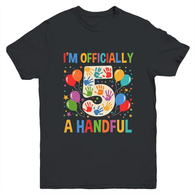 I'm Officially A Handful 5th Birthday Party 5 Year Old Kids Youth Shirt | siriusteestore