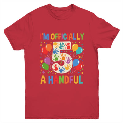 I'm Officially A Handful 5th Birthday Party 5 Year Old Kids Youth Shirt | siriusteestore
