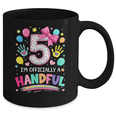 I'm Officially A Handful Five 5th Birthday Girl Pink Coquette Mug | siriusteestore