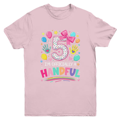 I'm Officially A Handful Five 5th Birthday Girl Pink Coquette Youth Shirt | siriusteestore