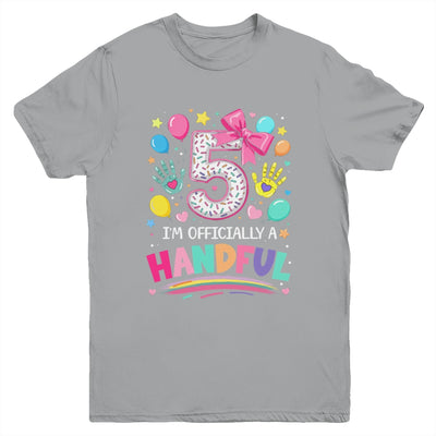 I'm Officially A Handful Five 5th Birthday Girl Pink Coquette Youth Shirt | siriusteestore