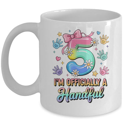 I'm Officially A Handful Five 5th Birthday Girls Boys Kids Mug | siriusteestore