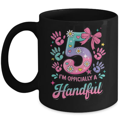 I'm Officially A Handful Five Pink Bow 5th Birthday Girls Mug | siriusteestore