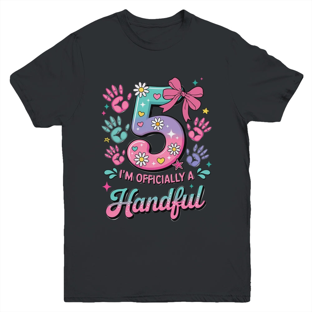 I'm Officially A Handful Five Pink Bow 5th Birthday Girls Youth Shirt | siriusteestore