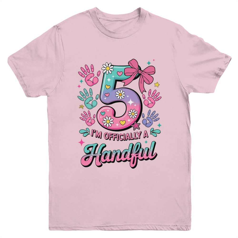I'm Officially A Handful Five Pink Bow 5th Birthday Girls Youth Shirt | siriusteestore