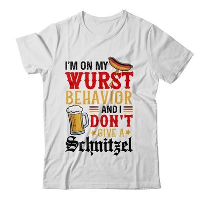 I'm On My Wurst Behavior I Dont Give A Schnitzel Oktoberfest Shirt & Tank Top | siriusteestore
