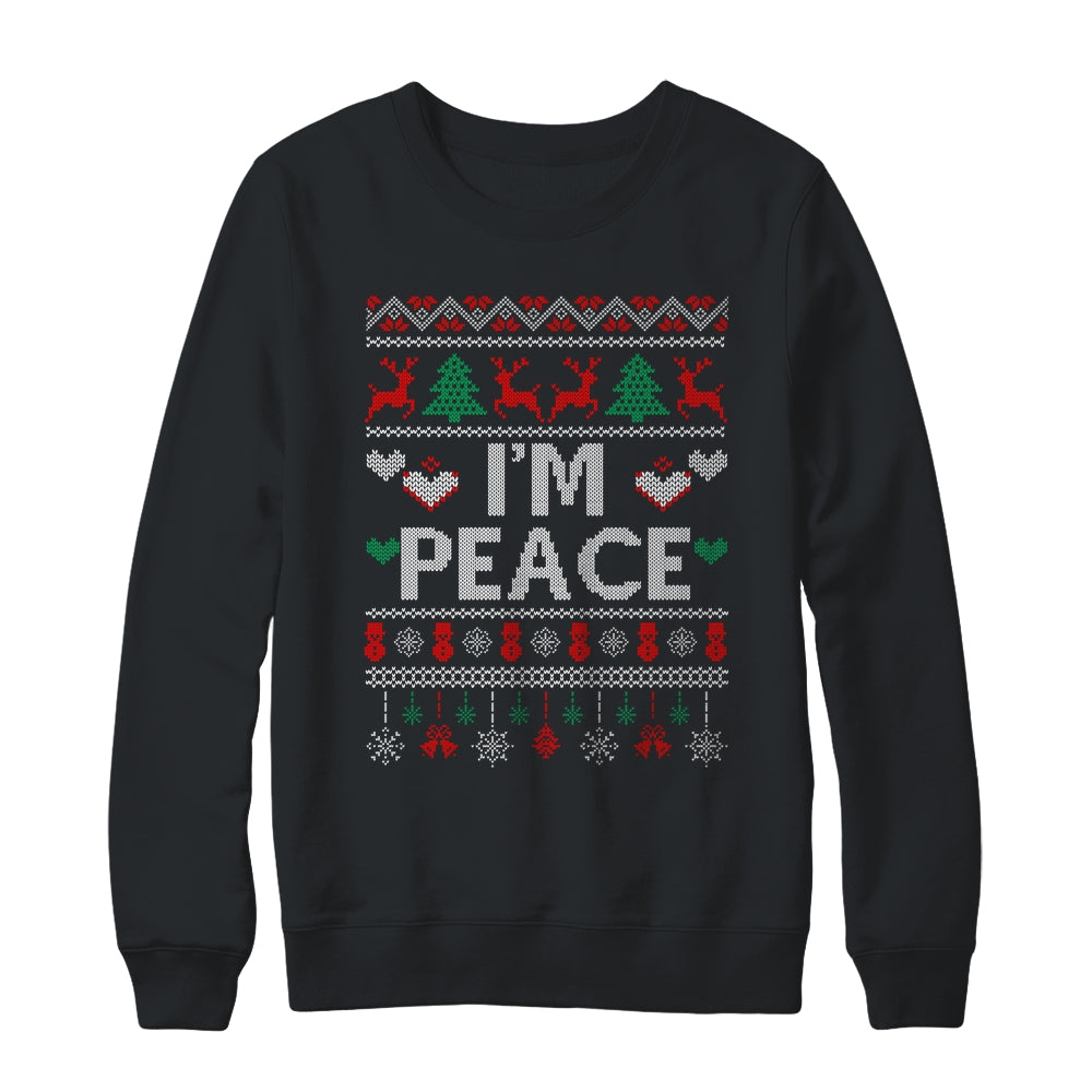 I'm Peace I Come In Peace Matching Ugly Christmas Shirt & Sweatshirt | siriusteestore