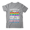 I'm Proud Of You Free Aunt Hugs LGBT LGBTQ Gay Pride Shirt & Tank Top | siriusteestore