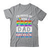 I'm Proud Of You Free Dad Hugs LGBT LGBTQ Gay Pride Shirt & Hoodie | siriusteestore