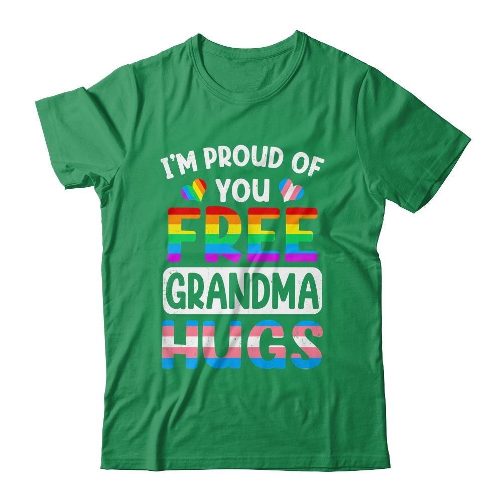 I'm Proud Of You Free Grandma Hugs LGBT LGBTQ Gay Pride Shirt & Tank Top | siriusteestore