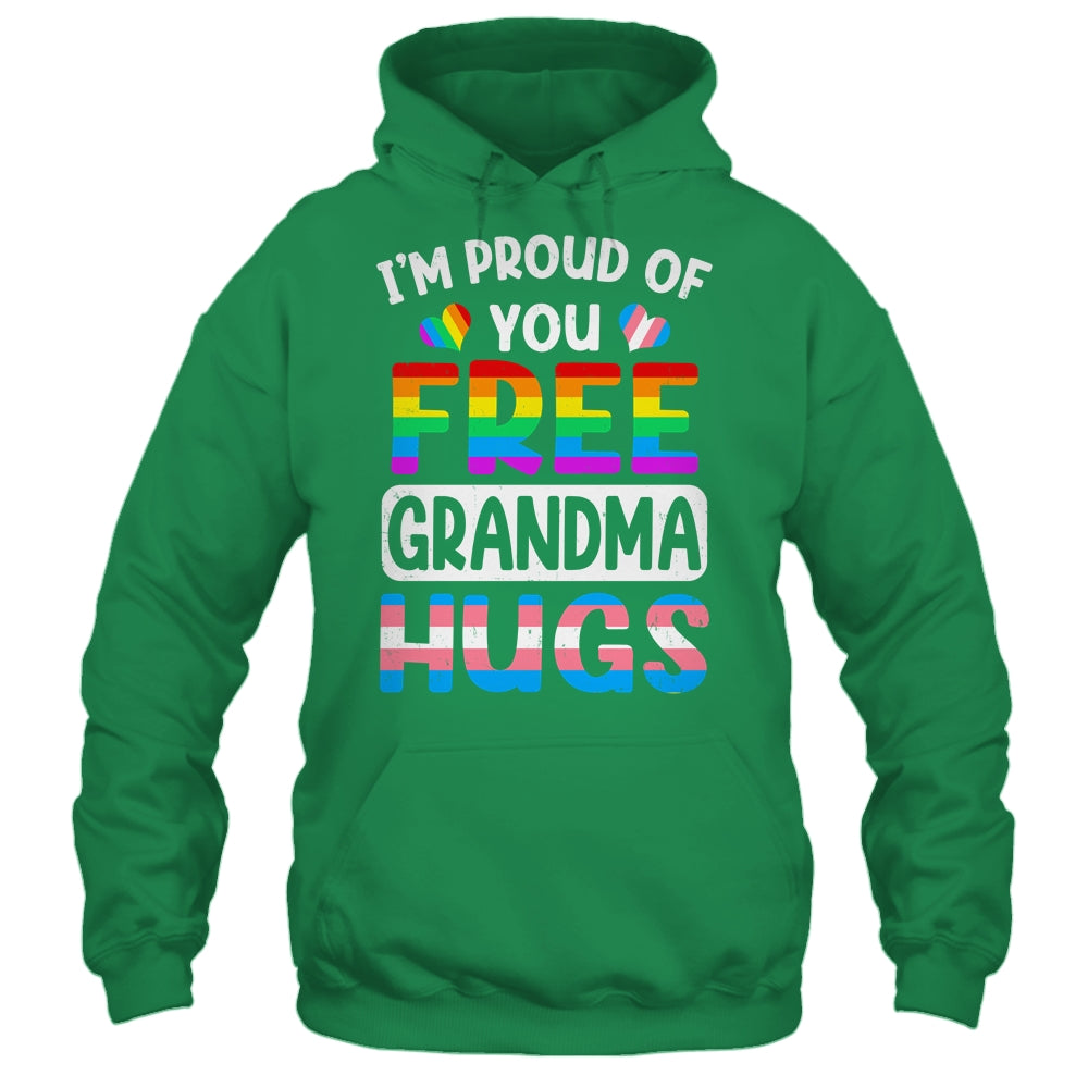 I'm Proud Of You Free Grandma Hugs LGBT LGBTQ Gay Pride Shirt & Tank Top | siriusteestore
