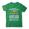 I'm Proud Of You Free Grandpa Hugs LGBT LGBTQ Gay Pride Shirt & Hoodie | siriusteestore