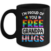 I'm Proud Of You Free Grandpa Hugs LGBT LGBTQ Gay Pride Mug | siriusteestore