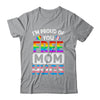 I'm Proud Of You Free Mom Hugs LGBT LGBTQ Gay Pride Shirt & Tank Top | siriusteestore