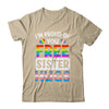 I'm Proud Of You Free Sister Hugs LGBT LGBTQ Gay Pride Shirt & Tank Top | siriusteestore