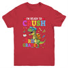 I'm Ready To Crush 3rd Grade Dinosaur Back To School Boy Kid Youth Shirt | siriusteestore