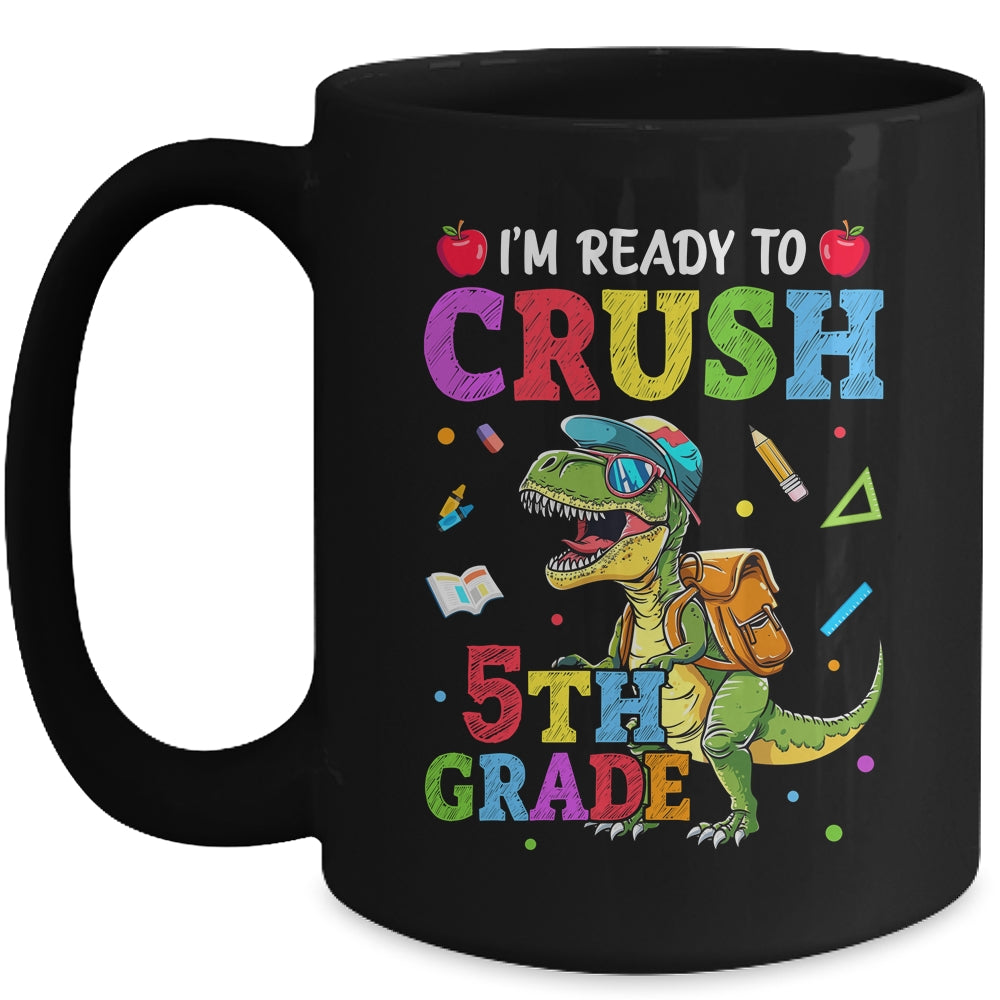 I'm Ready To Crush 5th Grade Dinosaur Back To School Boy Kid Mug | siriusteestore