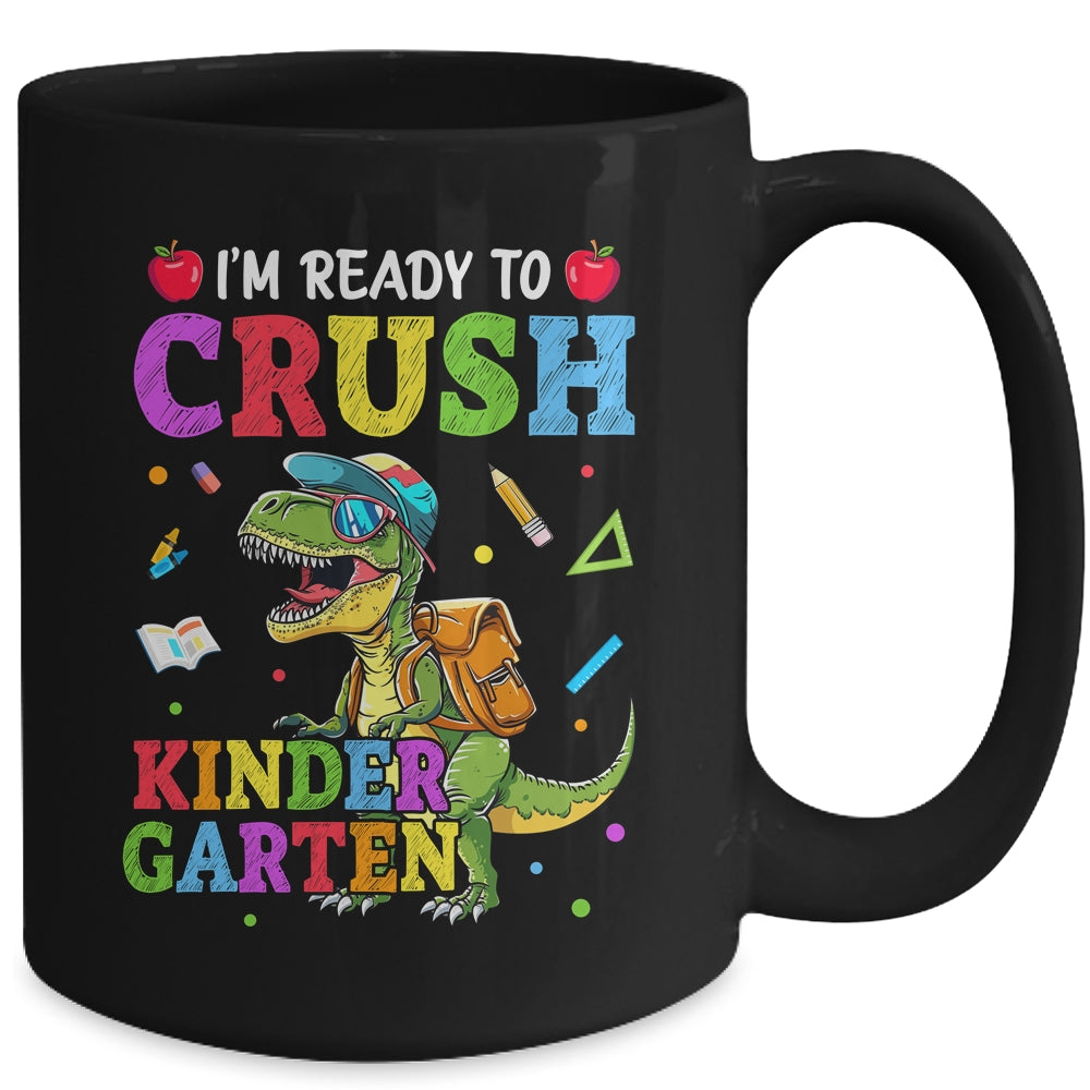 I'm Ready To Crush Kindergarten Dinosaur Back To School Kids Mug | siriusteestore