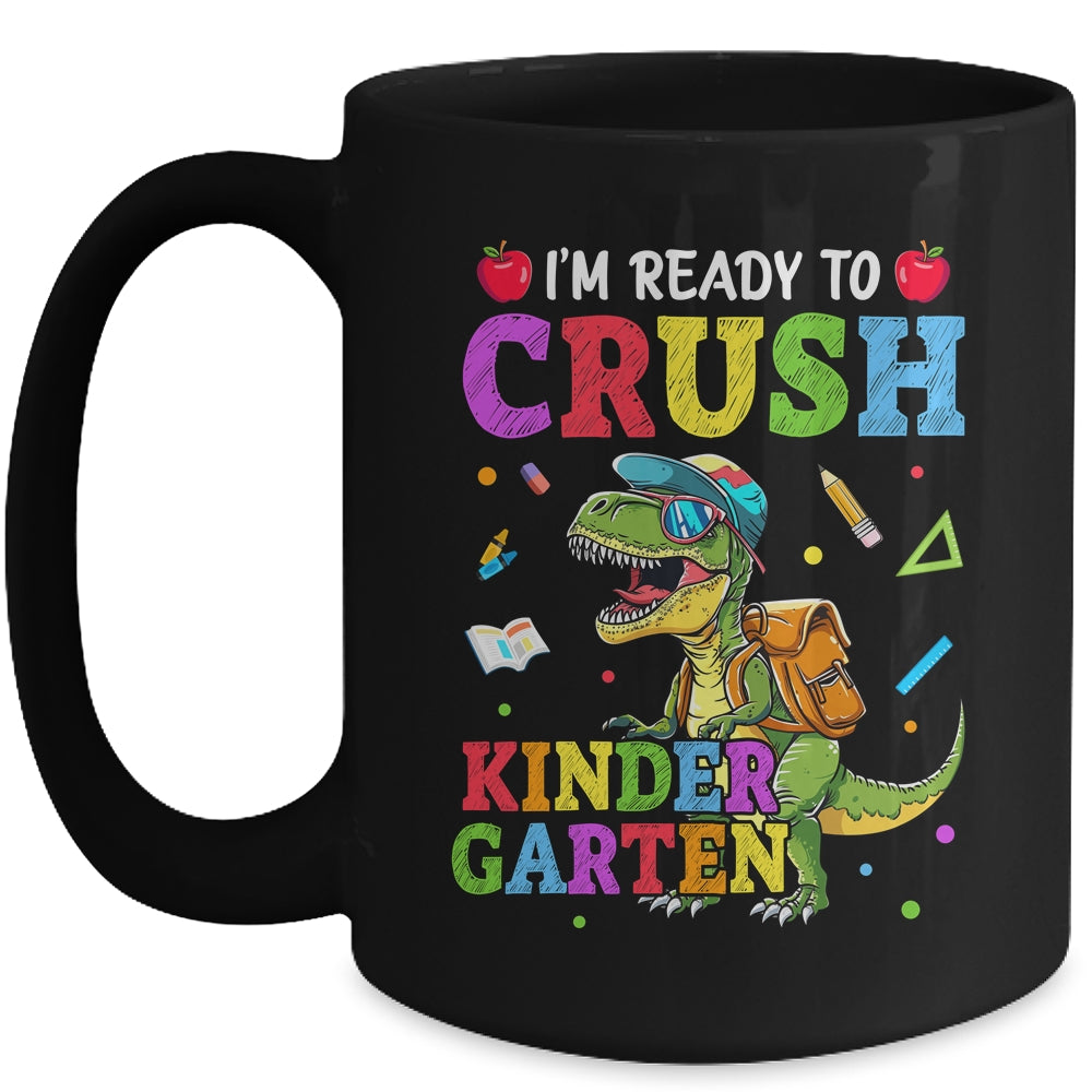 I'm Ready To Crush Kindergarten Dinosaur Back To School Kids Mug | siriusteestore
