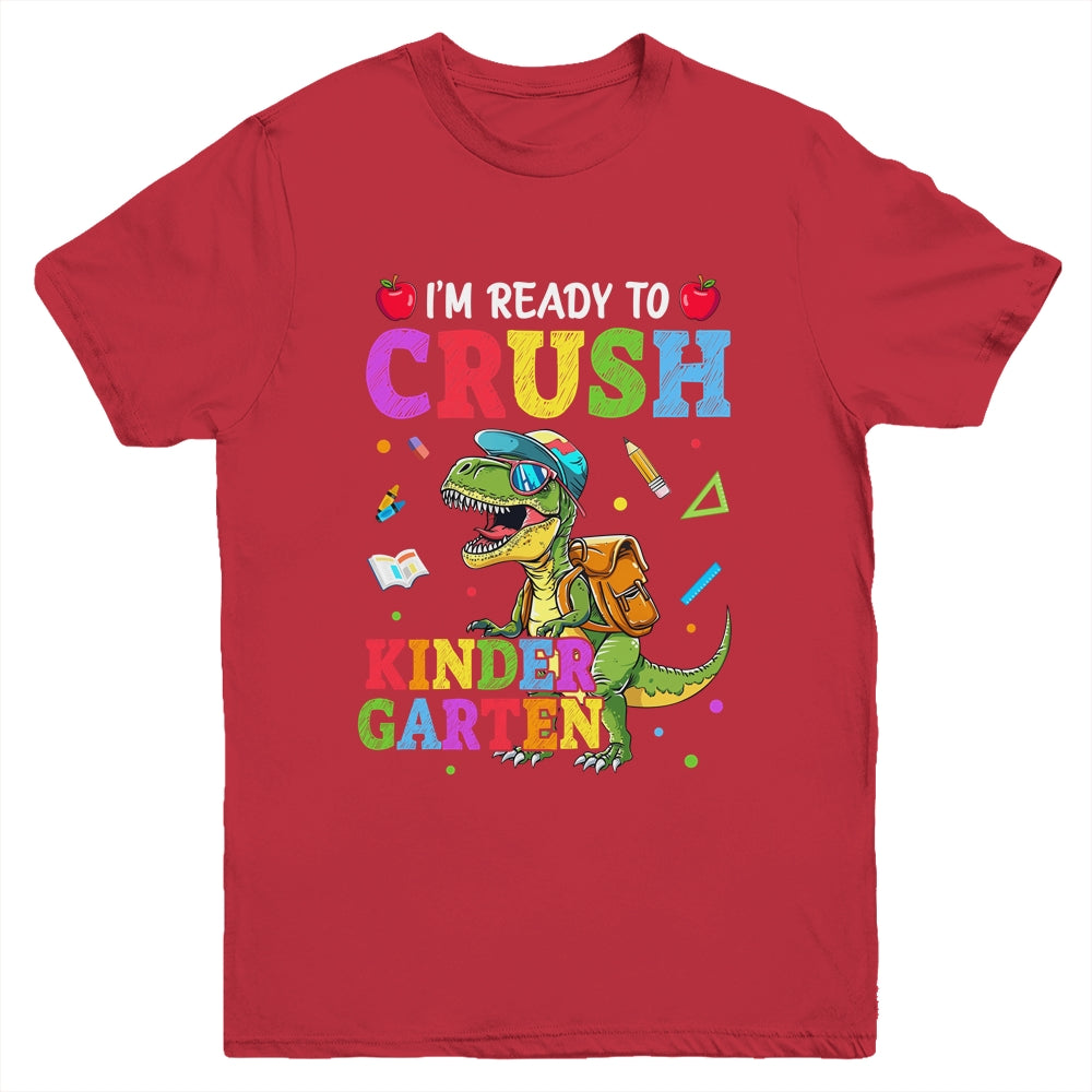 I'm Ready To Crush Kindergarten Dinosaur Back To School Kids Youth Shirt | siriusteestore