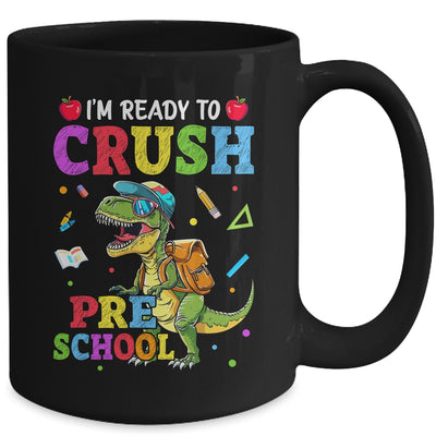 I'm Ready To Crush Preschool Dinosaur Back To School Kids Mug | siriusteestore