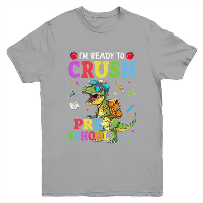 I'm Ready To Crush Preschool Dinosaur Back To School Kids Youth Shirt | siriusteestore