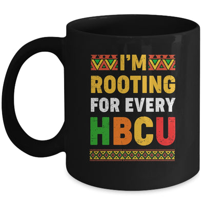 I'm Rooting For Every HBCU Historical Black College Student Mug | siriusteestore