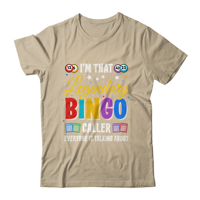 I'm That Legendary Bingo Caller Everyone Is Talking About Shirt & Tank Top | siriusteestore