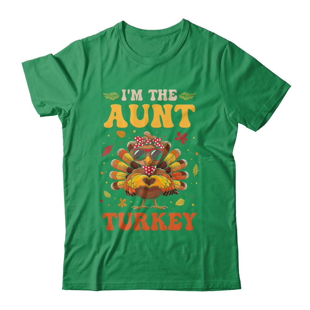 I'm The Aunt Turkey Matching Family Thanksgiving Costume Shirt & Hoodie | siriusteestore