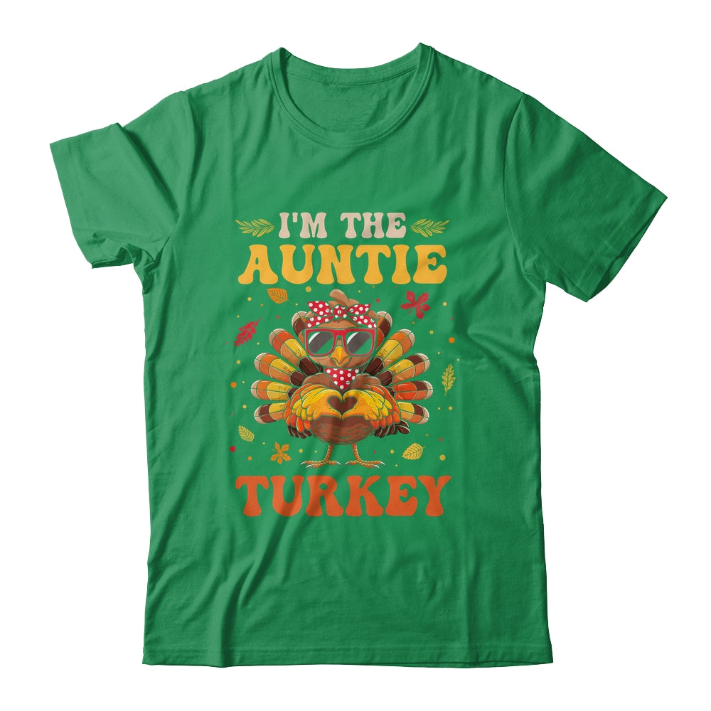 I'm The Auntie Turkey Matching Family Thanksgiving Costume Shirt & Hoodie | siriusteestore