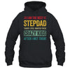 I'm The Best Step Dad Crazy Kids Fathers Day From Daughter Shirt & Hoodie | siriusteestore