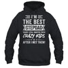 I'm The Best Stepdad Cause I Still Wanted These Crazy Kids Shirt & Hoodie | siriusteestore