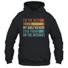 I'm The Best Thing My Girlfriend Ever Found On The Internet Shirt & Hoodie | siriusteestore