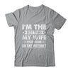 I'm The Best Thing My Wife Ever Found On The Internet Funny Shirt & Hoodie | siriusteestore