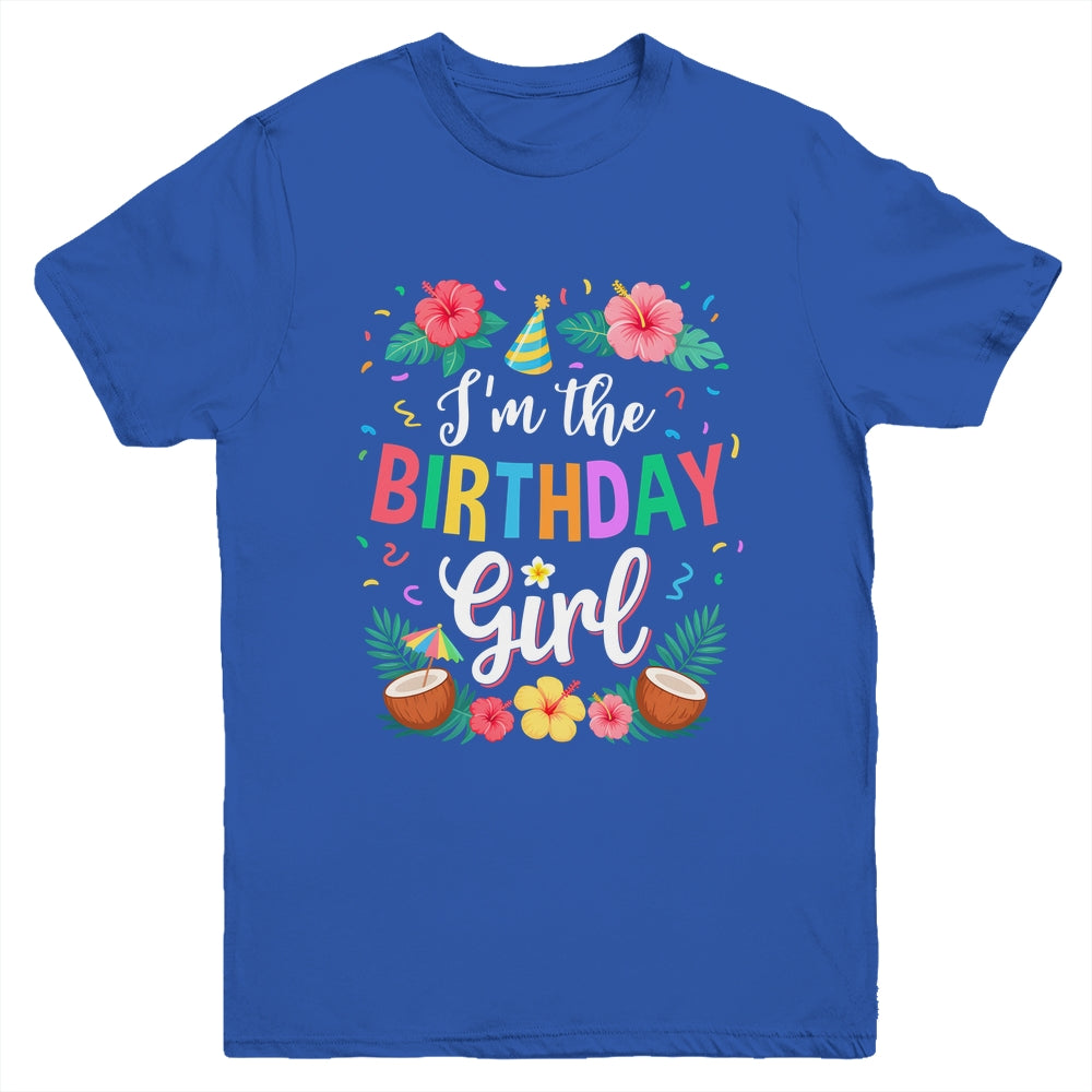 I'm The Birthday Girl Aloha Hawaii Party 1st Birthday Kids Youth Shirt | siriusteestore