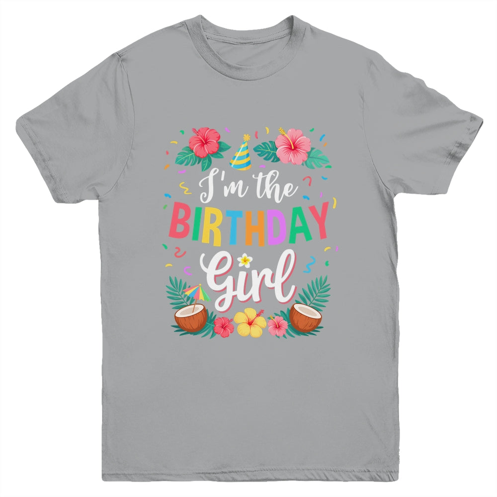 I'm The Birthday Girl Aloha Hawaii Party 1st Birthday Kids Youth Shirt | siriusteestore