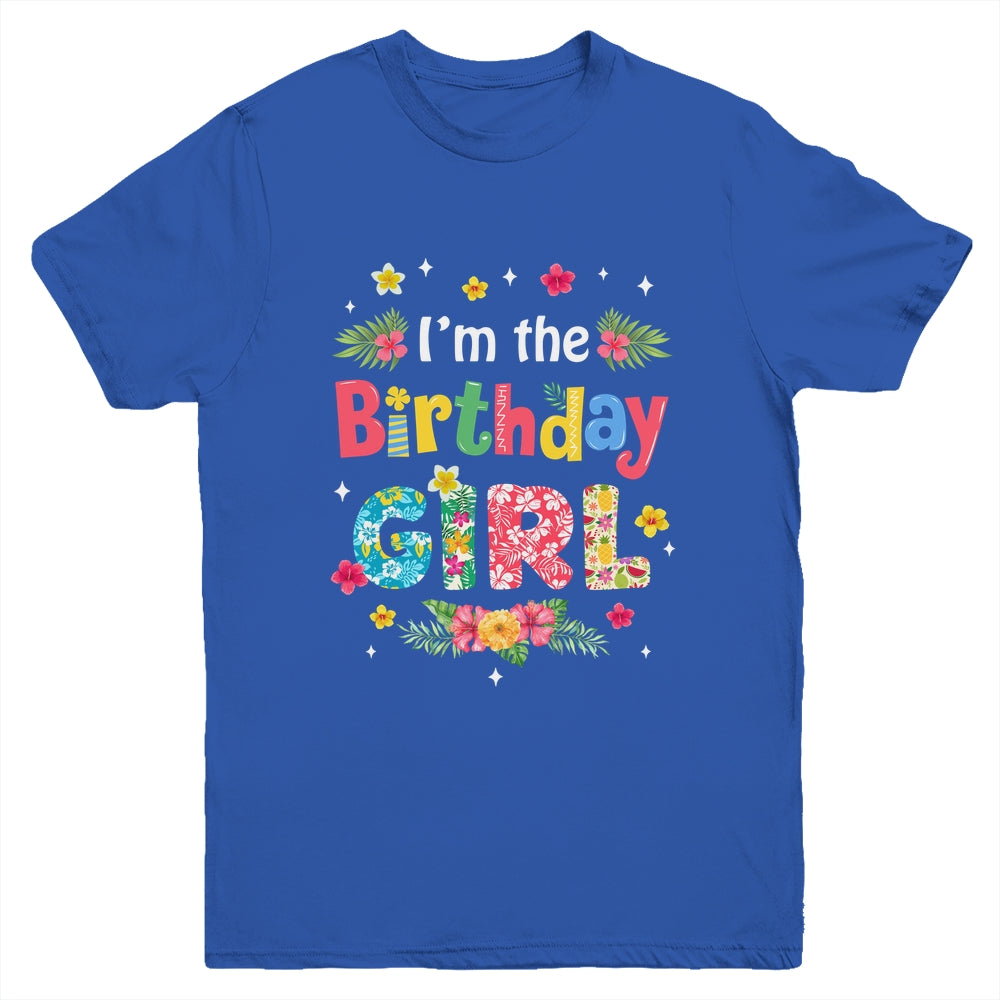 I'm The Birthday Girl Bday Hawaii Family Party Decor Youth Shirt | siriusteestore