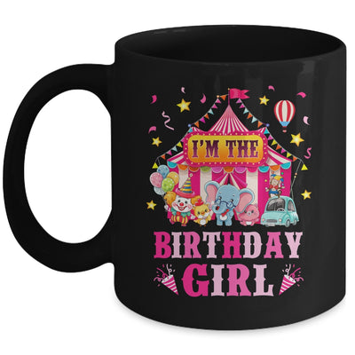 I'm The Birthday Girl Circus Carnival Family Party 1st Bday Mug | siriusteestore