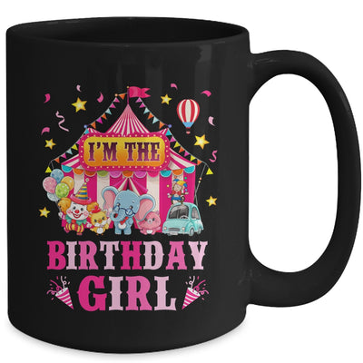 I'm The Birthday Girl Circus Carnival Family Party 1st Bday Mug | siriusteestore