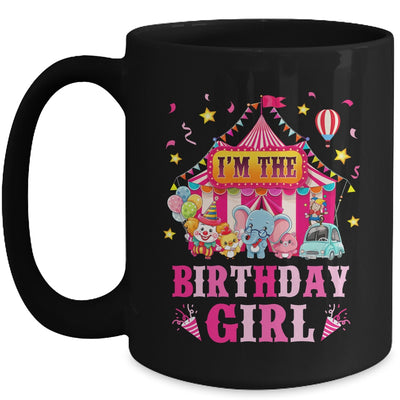 I'm The Birthday Girl Circus Carnival Family Party 1st Bday Mug | siriusteestore