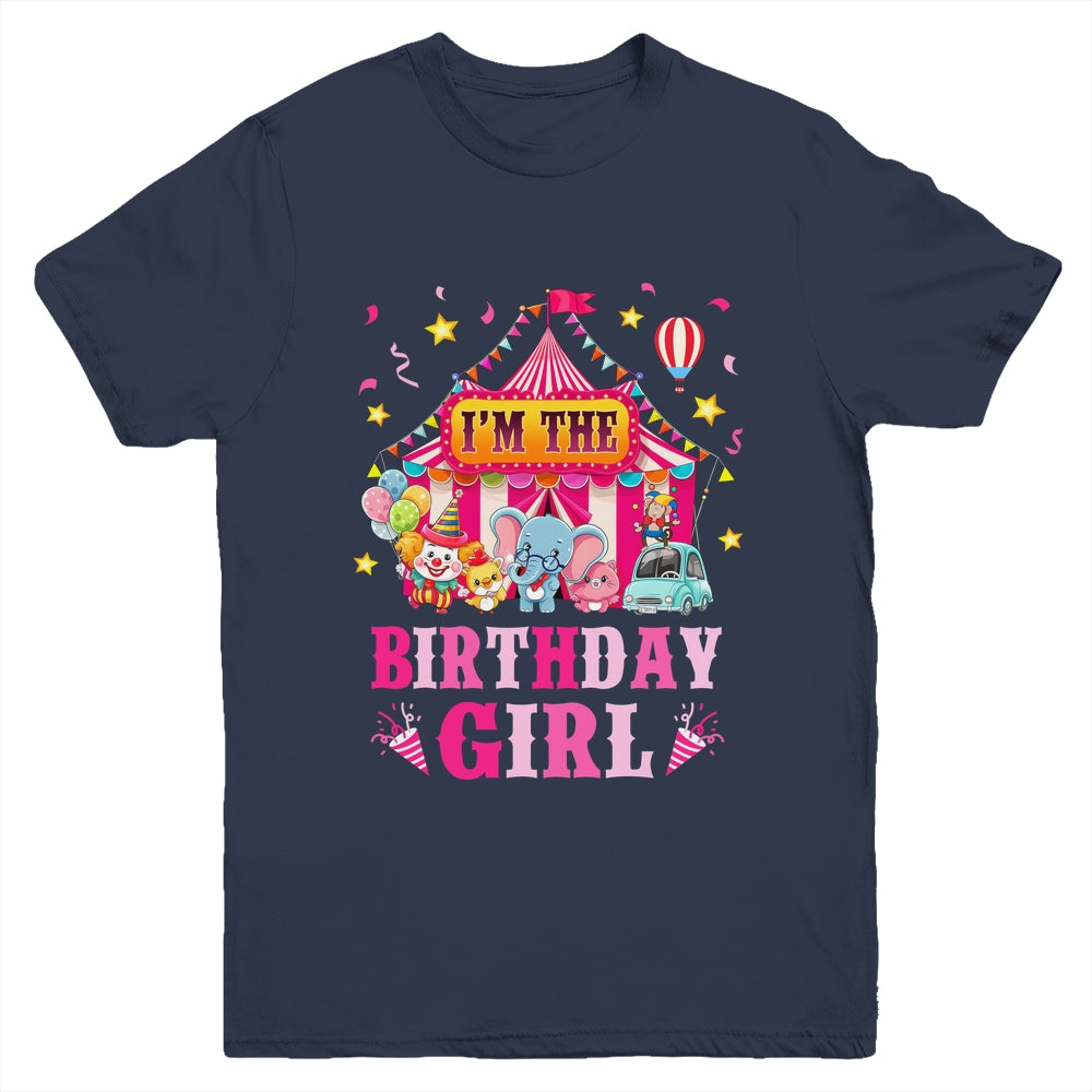 I'm The Birthday Girl Circus Carnival Family Party 1st Bday Youth Shirt | siriusteestore