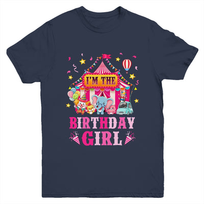 I'm The Birthday Girl Circus Carnival Family Party 1st Bday Youth Shirt | siriusteestore