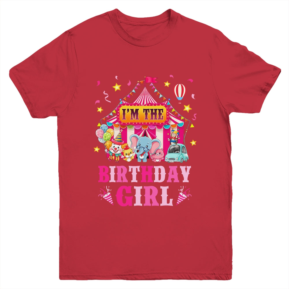 I'm The Birthday Girl Circus Carnival Family Party 1st Bday Youth Shirt | siriusteestore