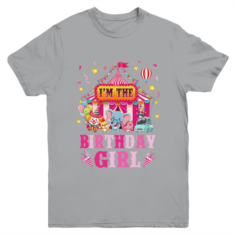I'm The Birthday Girl Circus Carnival Family Party 1st Bday Youth Shirt | siriusteestore